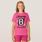 Ich überlebte Mädchen der achten Klasse T-Shirt (Vorne ganz)