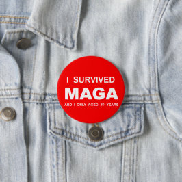 Ich überlebte MAGA  Button