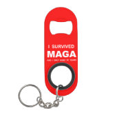 Ich überlebte MAGA Mini Flaschenöffner (Vorderseite)