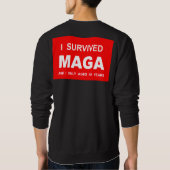 Ich überlebte MAGA  Sweatshirt (Rückseite)