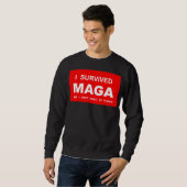 Ich überlebte MAGA  Sweatshirt (Vorne ganz)
