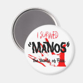 Ich überlebte Manos die Hände des Schicksals Magnet (Vorderseite/Rückseite)