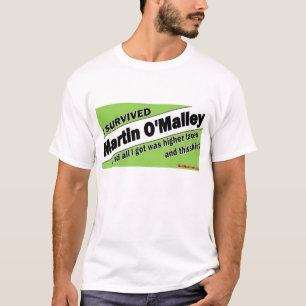 Ich überlebte Martin O'Malley T-Shirt