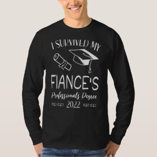 Ich überlebte mein Verlobte 2022 als Profi T-Shirt