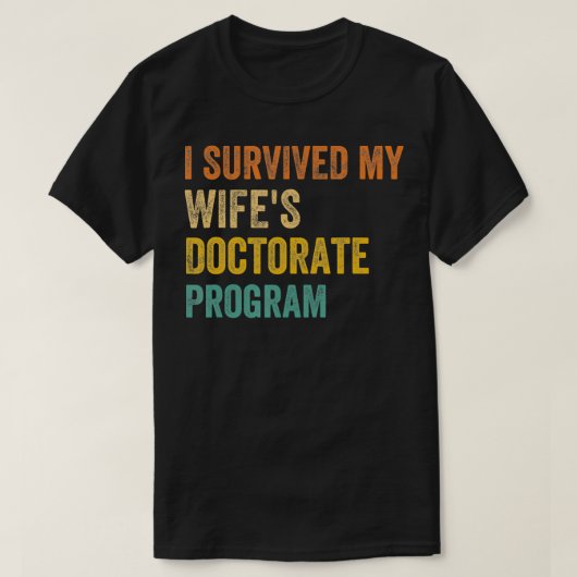 Ich überlebte meine Frau Doctorate Program Retro-V T-Shirt (Design vorne)