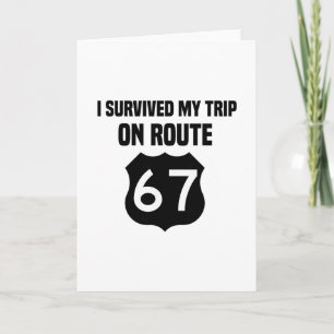 Ich überlebte meine Reise auf Route 67 Karte