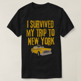Ich überlebte meine Reise nach New York T-Shirt