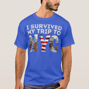Ich überlebte meine Reise nach NYC T-Shirt