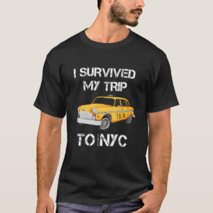 Ich überlebte meine Reise zum NYC Funny T-Shirt