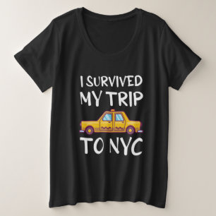 Ich überlebte meine Reise zum NYC Große Größe T-Shirt