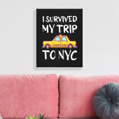Ich überlebte meine Reise zum NYC Leinwanddruck (Insitu (Wohnzimmer))