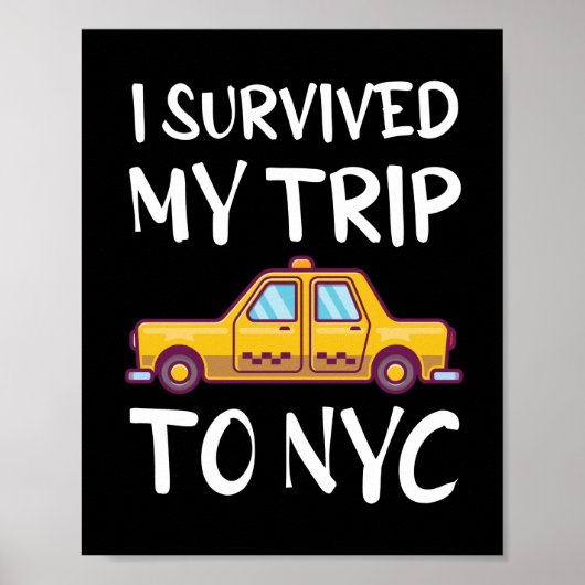 Ich überlebte meine Reise zum NYC Poster (Vorne)