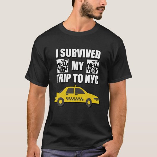 ICH ÜBERLEBTE MEINE REISE ZUM NYC SHIRT FUNNY NYC (Vorderseite)