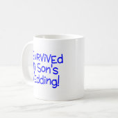 Ich überlebte meine Söhne, die Blau Wedding sind Kaffeetasse (Vorderseite Links)