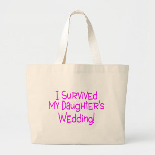 Ich überlebte meine Wedding Töchter Jumbo Stoffbeutel