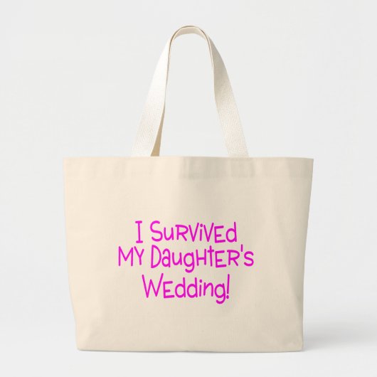 Ich überlebte meine Wedding Töchter Jumbo Stoffbeutel (Vorne)