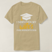 Ich überlebte meine weibliche Phd Dissertation lus T-Shirt (Design vorne)