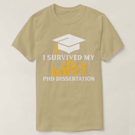 Ich überlebte meine weibliche Phd Dissertation lus T-Shirt (Design vorne)