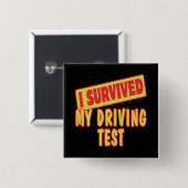 ICH ÜBERLEBTE MEINEN FAHRTEST BUTTON (Vorne & Hinten)