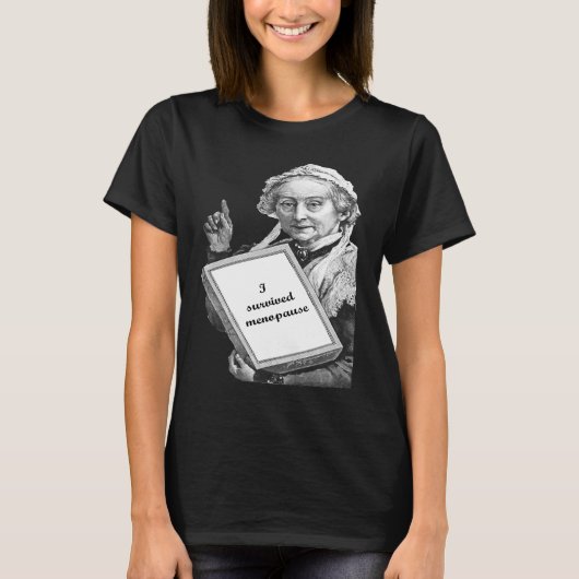 Ich überlebte Menopause Hot Flashes Humorisch T-Shirt (Vorderseite)