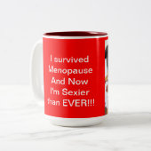 Ich überlebte Menopause!! TASSE (Vorderseite Links)