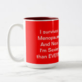 Ich überlebte Menopause!! TASSE (Links)