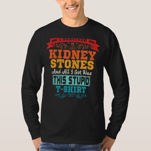 Ich überlebte Nierensteine Entfernung der Operatio T-Shirt (Vorderseite)