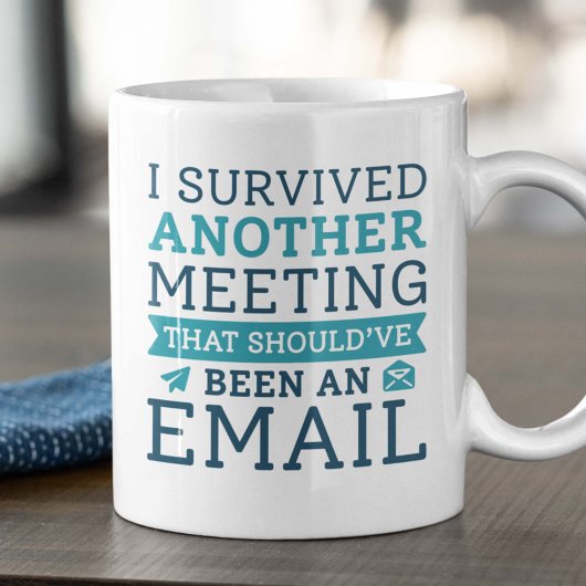 Ich überlebte noch eine Tasse für den Sitzungskaff