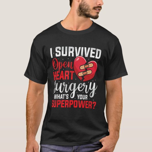 Ich überlebte Open Heart Operation Open Heart Oper T-Shirt (Vorderseite)