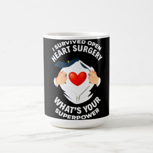 Ich überlebte Open Heart Operation Umgehung Herz  Kaffeetasse