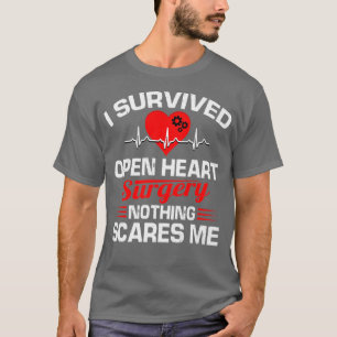 Ich überlebte Operation im offenen Herzen Gift Er T-Shirt