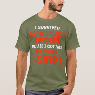 Ich überlebte Operation im offenen Herzen Gift Er T-Shirt