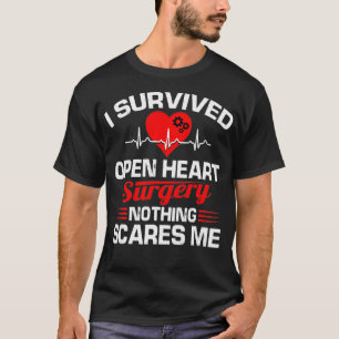 Ich überlebte Operation im offenen Herzen Gift Erh T-Shirt