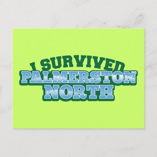 Ich überlebte PALMERSTON NORTH Postkarte (Vorderseite)