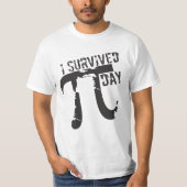 Ich überlebte Pi Day © - Funny Pi Day T-Shirt (Vorderseite)