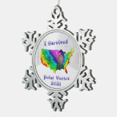 Ich überlebte Polar Vortex 2021 Schneeflocken Zinn-Ornament (Rechts)