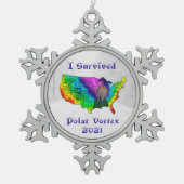 Ich überlebte Polar Vortex 2021 Schneeflocken Zinn-Ornament (Vorderseite)