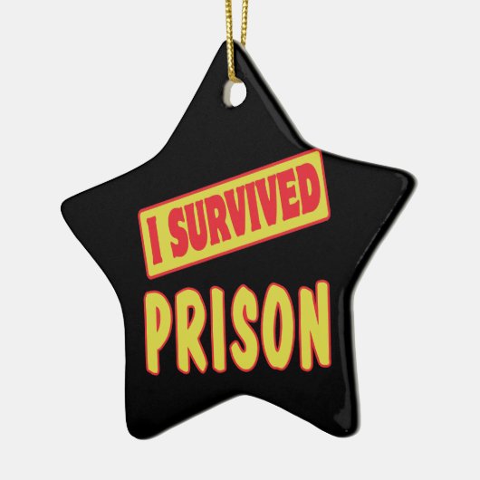 ICH ÜBERLEBTE PRISON KERAMIK ORNAMENT (Links)