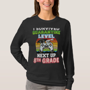 Ich überlebte Quarantäne-Level auf 8 Grad Grad Gra T-Shirt
