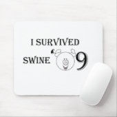 Ich überlebte Schweine '09 Mousepad (Mit Mouse)