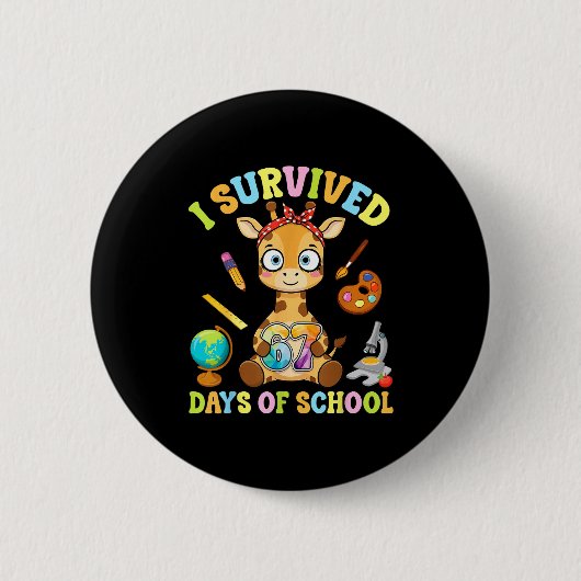 Ich überlebte sechs sieben Schultage Süße Giraffe Button (Vorderseite)
