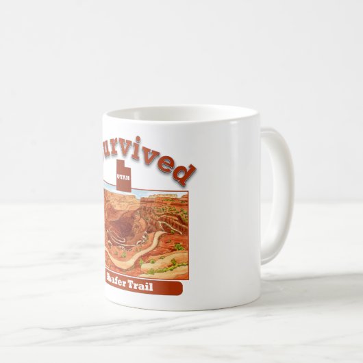 Ich überlebte Shafer Trail, Utah Kaffeetasse (VorderseiteRechts)