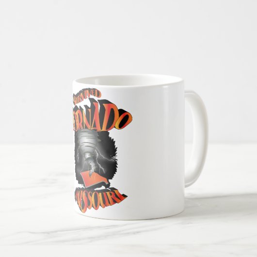 Ich überlebte Tornado Missouri Kaffeetasse (VorderseiteRechts)
