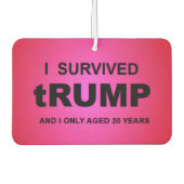 Ich überlebte tRUMP Autolufterfrischer (Vorderseite)