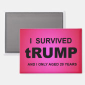 Ich überlebte tRUMP Magnet (Vorderseite/Rückseite)