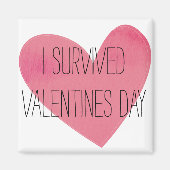 Ich überlebte Valentinstag Joke Magnet (Vorne)
