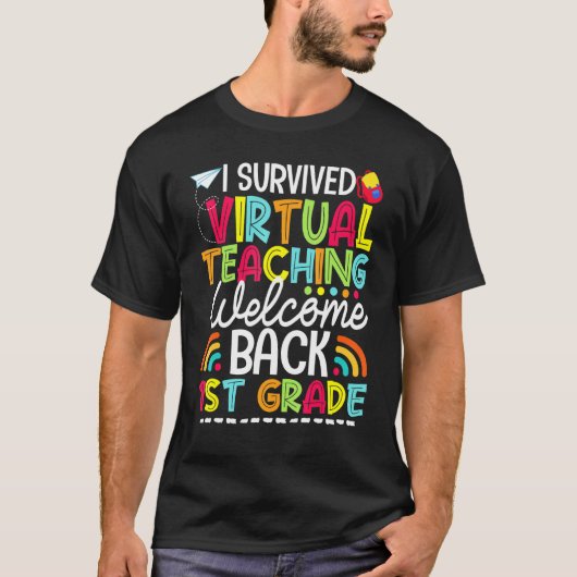 Ich überlebte Virtual Teaching Willkommen zurück 1 T-Shirt (Vorderseite)
