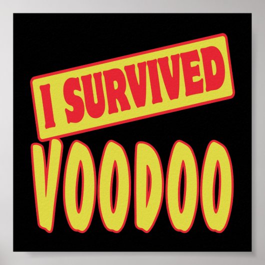 ICH ÜBERLEBTE VOODOO POSTER (Vorne)