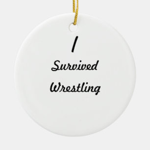 Ich überlebte Wrestling! Keramikornament