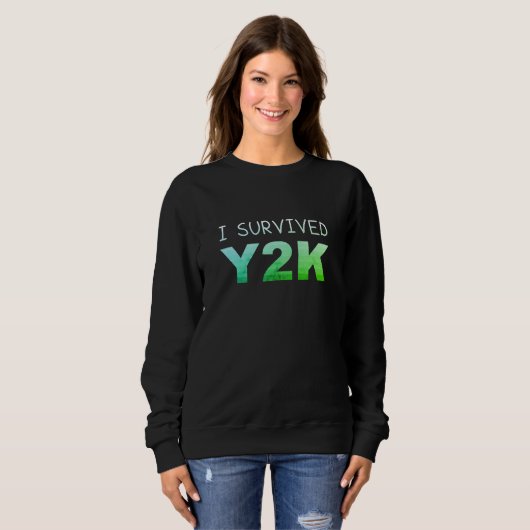 Ich überlebte Y2K Distressed Funny Women's Sweatsh Sweatshirt (Vorne ganz)